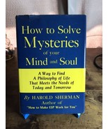 How to Solve Mysteries of your Mind and Soul by Harold Sherman 1965 Sign... - $59.40