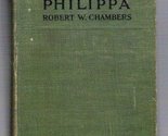 The Girl Philippa [Hardcover] Chambers, Robert W. - $17.14