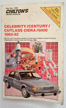 Chiltons Repair Manual Celebrity Century Cutlass Ciera 6000 1982 - 92 Pa... - $6.98