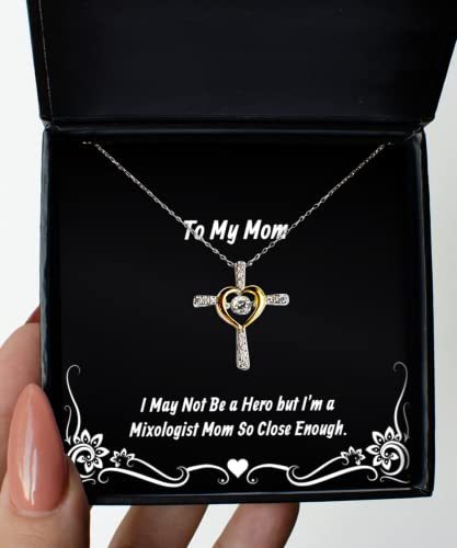 Funny Mom Gifts, I May Not Be a Hero but I'm a Mixologist Mom So Close Enough, I - $48.95