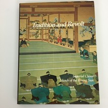 Tradition and Revolt Imperial China Islands of the Rising Sun Hardcover Book - £9.74 GBP