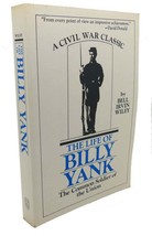 Bell Irvin Wiley Life Of Billy Yank : The Common Soldier Of The Union - £45.08 GBP