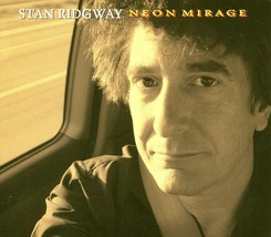 Neon Mirage By Stan Ridgway (CD-2010) [Digipak] Nuovo- IN US - £16.13 GBP