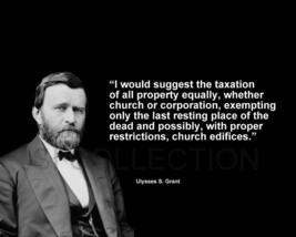 ULYSSES S. GRANT &quot;I WOULD SUGGEST THE TAXATION OF...&quot; QUOTE PHOTO VARIOU... - €4,14 EUR+