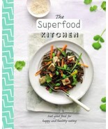 THE SUPERFOOD KITCHEN (HEALTHY KITCHEN) By Parragon Books Ltd Hardcover - £11.22 GBP