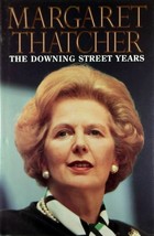 The Downing Street Years by Margaret Thatcher / 1993 Hardcover 1st Edition - £5.44 GBP