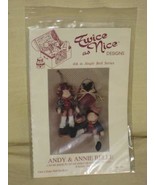 1992 Twice As Nice Designs - 8&quot; Tall Andy &amp; Annie Belle - Rag Doll Patte... - £4.74 GBP