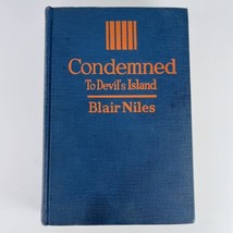 CONDEMNED TO DEVIL&#39;S ISLAND Bio of Unknown Convict Blair Niles HC 1928 5... - $18.57