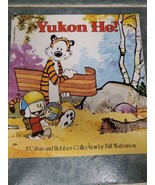 Yukon Ho! 1989 NM 1st Ed. A Calvin and Hobbes Collection Bill Watterson - $7.66