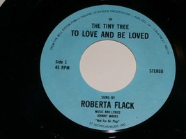 Roberta Flack To Love And Be Loved The Tiny Tree NBC 45 Rpm Record Promotional - £239.79 GBP