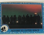 E.T. The Extra Terrestrial Trading Card 1982 #81 Return To Outer Space - $1.97