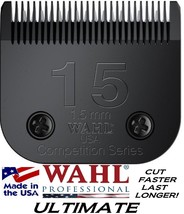 Wahl Ultimate Competition Pet Grooming #15 Blade*Fit Many Oster,Andis Clippers - £30.83 GBP