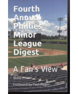 4th Annual Phillies Minor League Digest : A Fan&#39;s View, Paperback - 2019 - £8.45 GBP