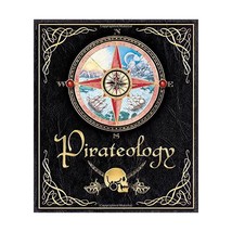 Pirateology: The Pirate Hunter&#39;s Companion Andrew, Ian P./ Ward, Helen/ Gilbert, - $32.00