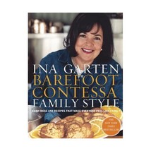 Barefoot Contessa Family Style: Easy Ideas and Recipes That Make Everyone Feel L - $39.00