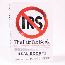SIGNED The Fairtax Book By John Linder &amp; Neal Boortz 1st Edition Hardcover w/DJ - £15.14 GBP
