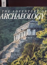 The Adventure of Archaeology by Brian M. Fagan HC - $10.99