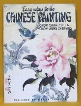 Easy Ways to do Chinese Painting Instruction Booklet #69 1988 - $8.99