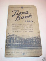 B.A.R.E. Time Book 1940 Benefit Assoc Railway Employees - $4.75