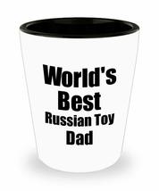 Russian Toy Dad Shot Glass Worlds Best Dog Lover Funny Gift For Pet Owne... - $12.84