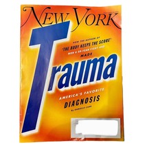 New York Magazine July 31 August 13 2023 Trauma Americas Favorite Diagnosis - £7.87 GBP