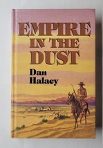 Empire in the Dust Dan Halacy 1991 Large Print Hardcover  - £10.25 GBP