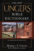 The New Unger&#39;s Bible Dictionary [Hardcover] Unger, Merrill F. and Harrison, R.  - £19.06 GBP