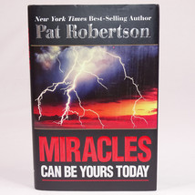 SIGNED Miracles Can Be Yours Today By Pat Robertson Hardcover Book 2006 Good  - £9.35 GBP