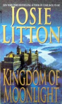 Kingdom of Moonlight by Josie Litton / 2002 Paperback Historical Romance - £0.90 GBP