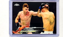 2018 Topps Chrome UFC #30 Paul Felder Lightweight Ultimate Fighting Championship - £1.56 GBP
