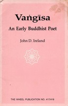 Vangisa: An Early Buddhist Poet (The Wheel Publication No. 417/418) - $258.34 MXN