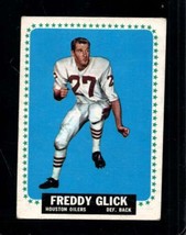 1964 Topps #74 Freddy Glick Vg Sp Oilers *X109729 - £2.11 GBP