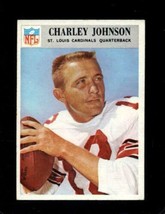 1966 Philadelphia #163 Charley Johnson Vg+ Cardinals *X57566 - £1.56 GBP