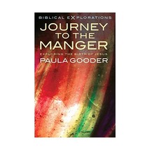 Journey to the Manger: Exploring the Birth of Jesus Gooder, Paula - £13.46 GBP