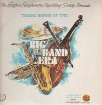 THEME SONGS OF THE BIG BAND ERA LP (VINYL) UK LONGINES SYMPHONETTE SOCIE... - $3.94