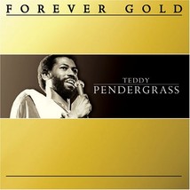 Forever Gold: Teddy Pendergrass [Audio CD] Teddy Pendergrass - £22.60 GBP