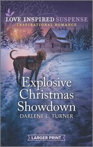 Explosive Christmas Showdown (Crisis Rescue Team, 2) [Mass Market Paperback] Tur - £3.05 GBP