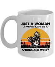 Chihuahua Dog Pet Coffee Mug Ceramic Just A Woman Who Loves Dog &amp; Wine Mugs Gift - £13.16 GBP+