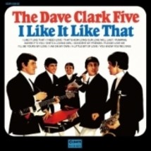 Dave Clark Five / I Like It Like That (Paper Jacket) [CD] - $27.63