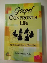 Gospel Confronts Life - Spirituality For A New Era John D Mello Ph D - £3.99 GBP