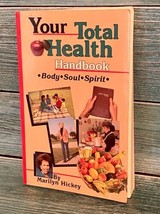 Your Total Health Handbook Body Soul Spirit By Marilyn Hickey Paperback ... - £8.97 GBP