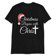 Christmas Begins with Christ T-Shirt Black - £15.62 GBP+