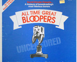 All Time Great Bloopers - Silver Anniversary Edition - Volume 1-6 [Vinyl] - $19.99