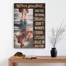 Jesus Walks On Water Poster Don’T Worry Your Lifeguard Walks On Water Canvas - £17.98 GBP+