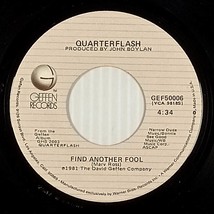 Quarterflash - Find Another Fool / Cruisin&#39; With The Deuce [7&quot; 45 rpm Si... - $2.27