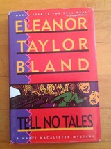 Tell No Tales-Eleanor Taylor Bland A Marti Macalister Mystery 1999 SIGNE... - £11.83 GBP