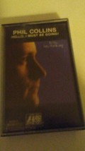 Phil Collins - Hello I Must Be Soirée Audio Cassette 80s Rock Musique Testé - £8.01 GBP