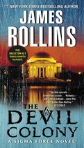 The Devil Colony: A Sigma Force Novel (Sigma Force, 7) [Mass Market Paperback] R - £2.32 GBP