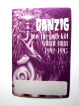 Danzig Backstage Pass Original 1992 - 1993 Rock Concert Demon How The Go... - $25.10