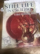 Walter Foster Art Book &quot;Still Life Is Exciting&quot; By Nan Greacen #112 - $24.54